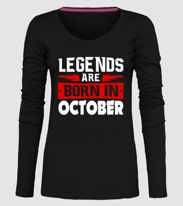 Legends are born in October model negru pe tricou