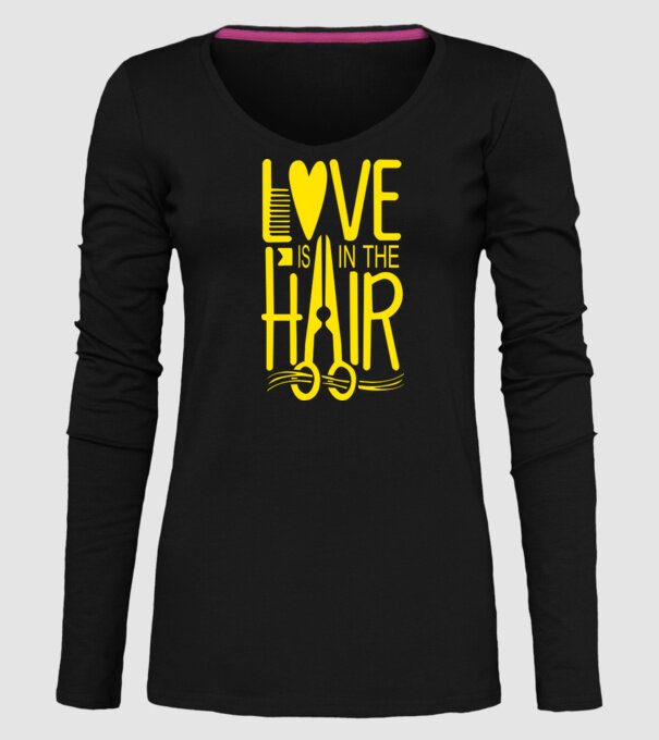 Love is in the hair model negru pe tricou