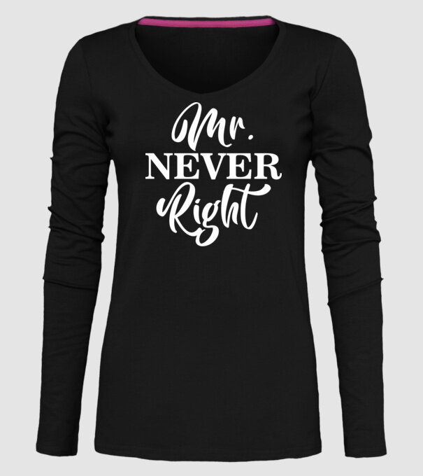 Mr never right model negru pe tricou