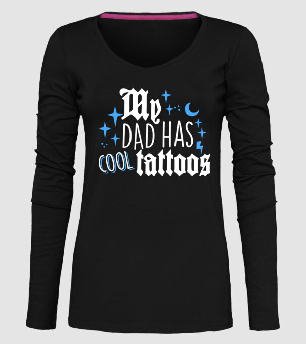 My dad has cool tattoos model negru pe tricou