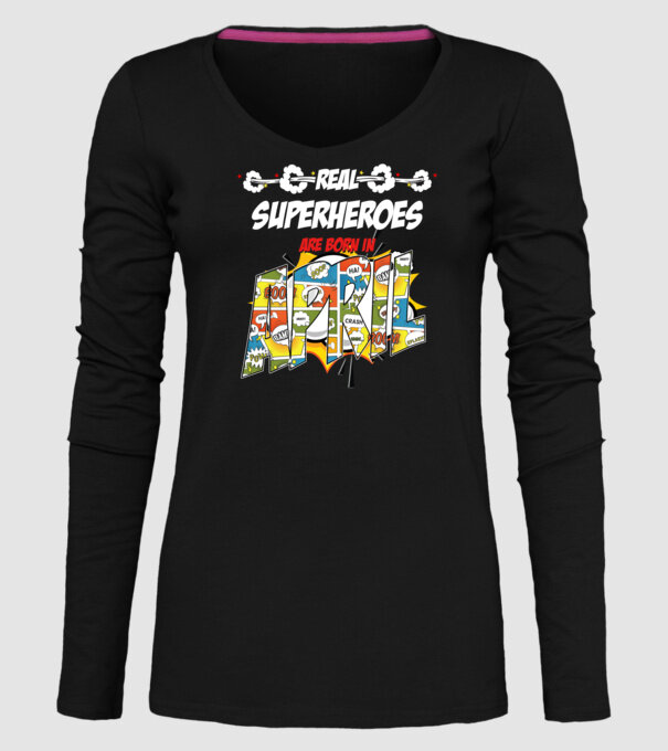 real superheroes are born in april model negru pe tricou