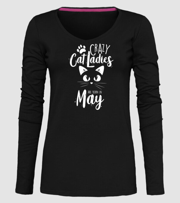Crazy Cat Ladies are born in May model negru pe tricou