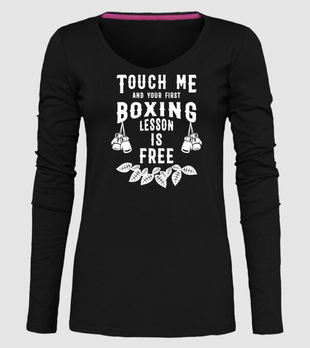 Touch me if you want a free lesson model negru pe tricou