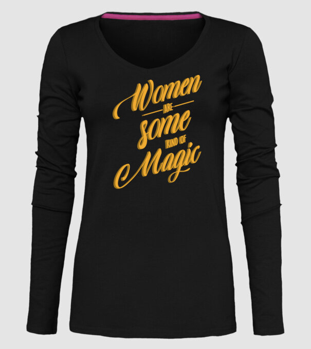 Women are magic model negru pe tricou