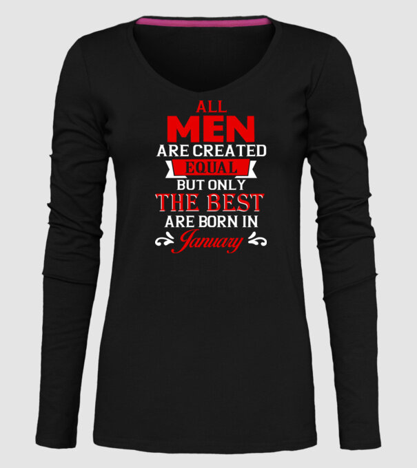 All men created equal but only the beat are born in january model negru pe tricou
