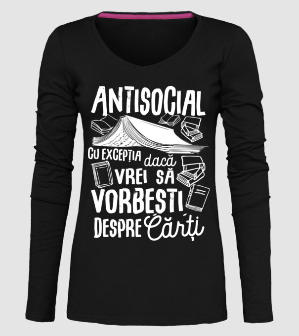 Antisocial, cu excepția dacă vrei să vorbești despre cărți model negru pe tricou
