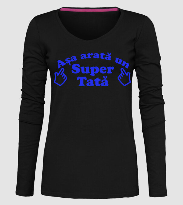Așa arată un super tată! model negru pe tricou