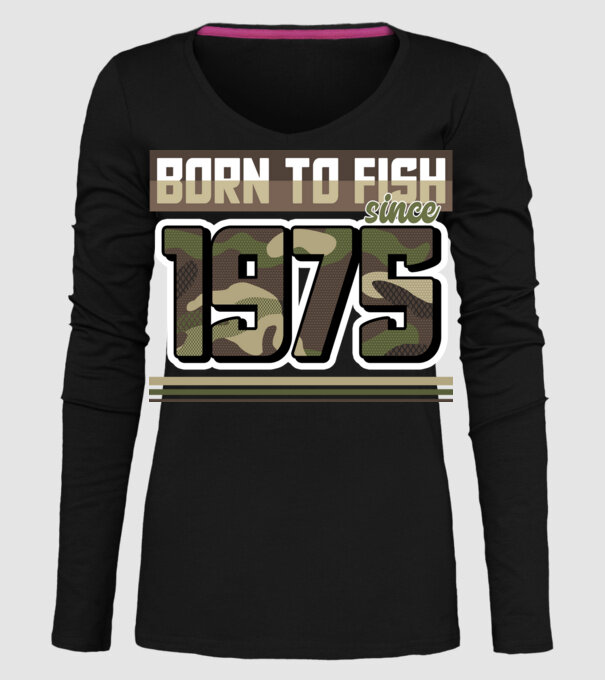 Born to fish since 1975 model negru pe tricou