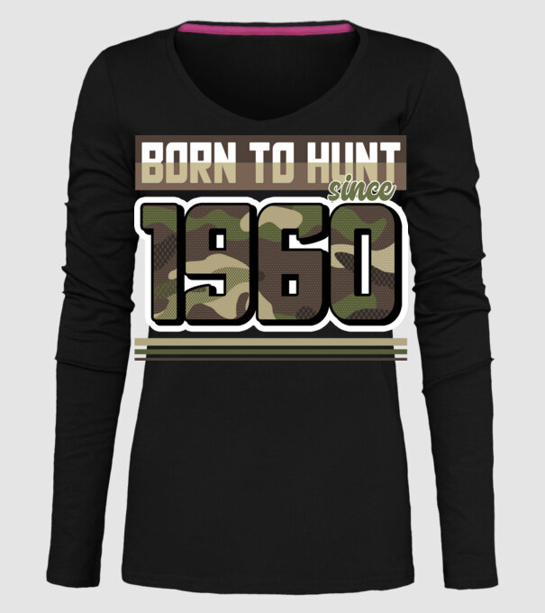 Born to hunt since 1960 model negru pe tricou