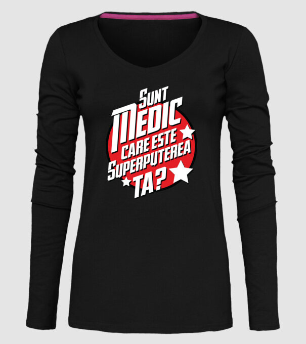 sunt medic, care este superputerea ta? model negru pe tricou
