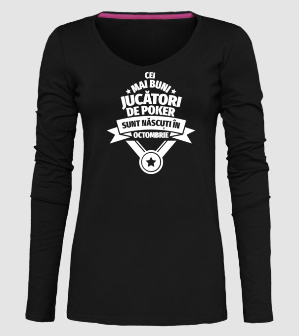 Cei mai buni jucători de poker sunt născuți în Octombrie model negru pe tricou