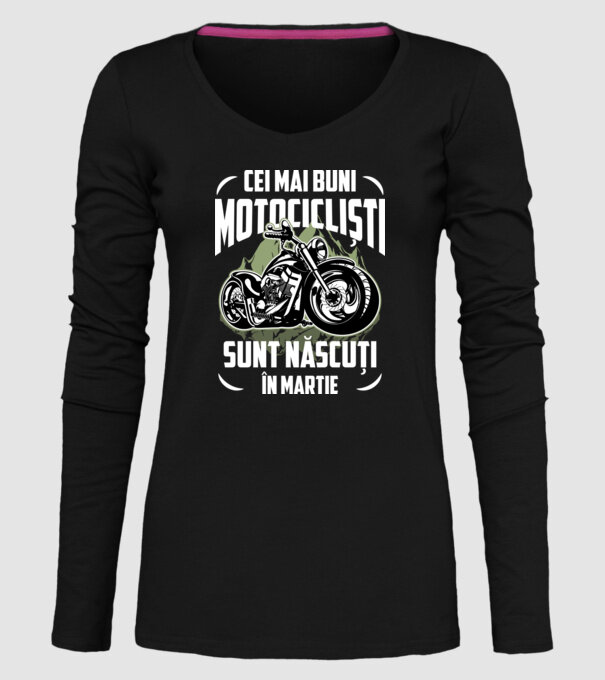 Cei mai buni motocicliști sunt născuți în Martie model negru pe tricou
