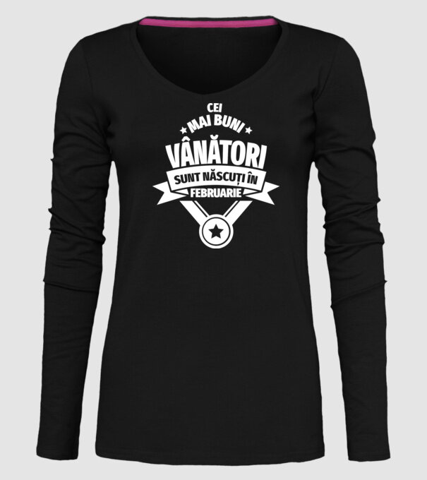 Cei mai buni vânători sunt născuți în Februarie model negru pe tricou