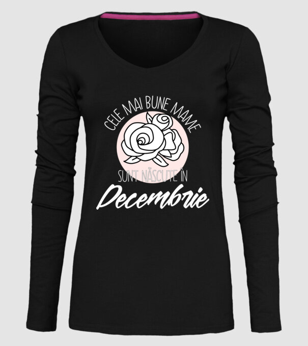 Cele mai bune mame sunt născute în Decembrie model negru pe tricou