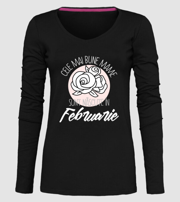 Cele mai bune mame sunt născute în Februarie model negru pe tricou