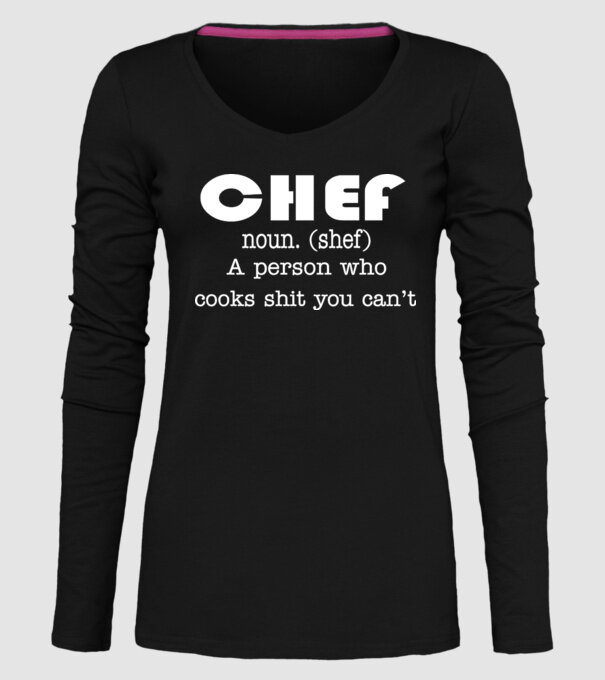 'Chef a person who cooks shit you can''t' model negru pe tricou