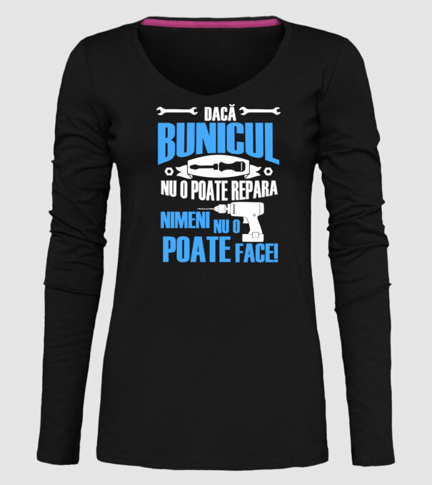 Dacă bunicul nu o poate repara, nimeni nu o poate face! model negru pe tricou