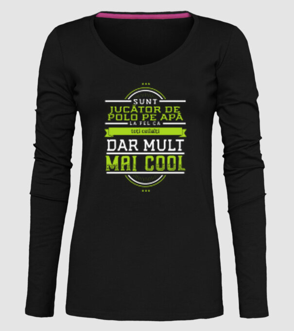 sunt jucător de polo pe apă, la fel ca toți ceilalți, dar mult mai cool model negru pe tricou