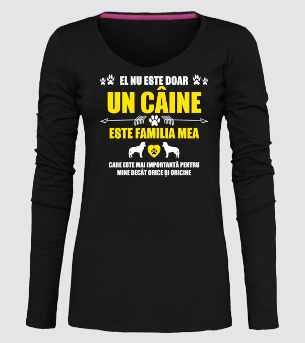 el nu este doar un câine, este familia mea, care este mai importantă pentru mine decât orice și oricine model negru pe tricou