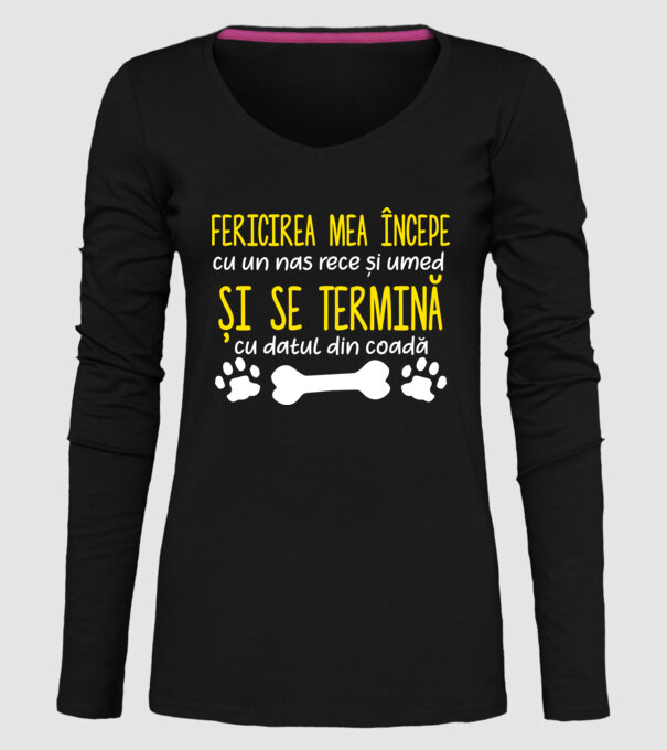 fericirea mea începe cu un nas rece și umed și se termină cu datul din coadă model negru pe tricou