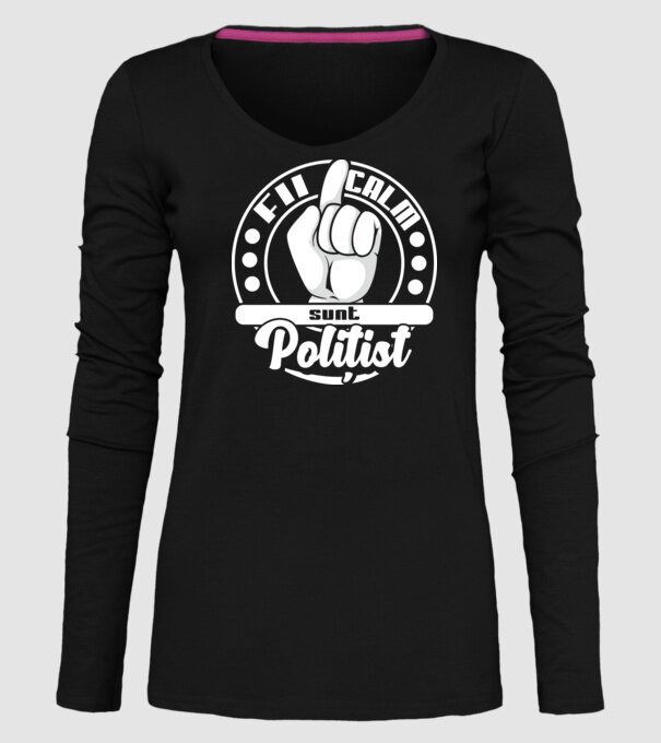 Fii calm.... sunt polițist model negru pe tricou