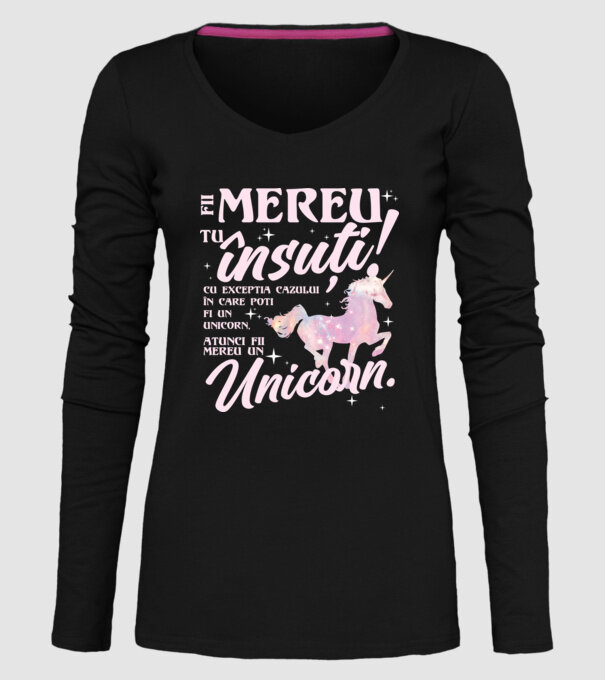 fii mereu tu însuți! cu excepția cazului în care poți fi un unicorn, atunci fii mereu un unicorn. model negru pe tricou