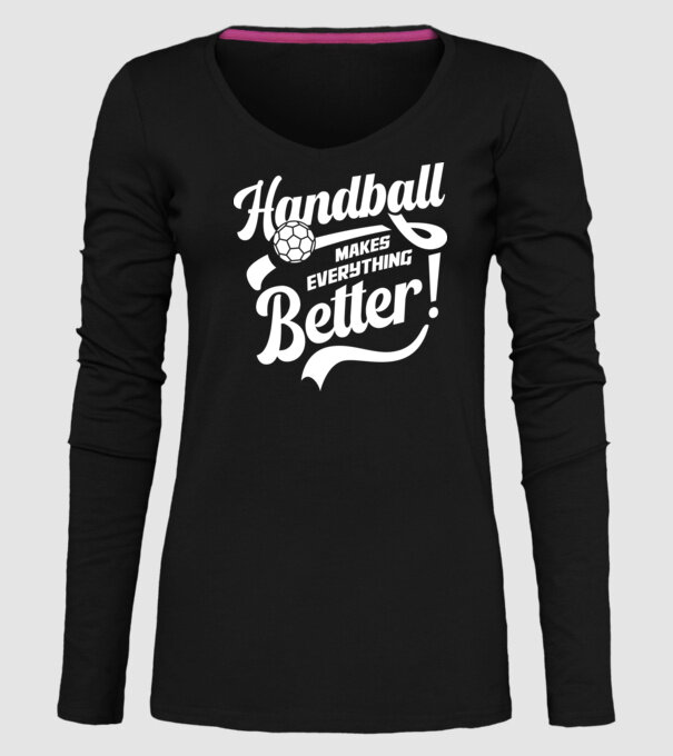 Handball makes everything better model negru pe tricou
