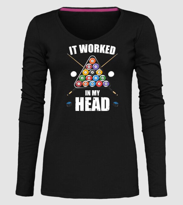 IT WORKED IN MY HEAD Biliard model negru pe tricou