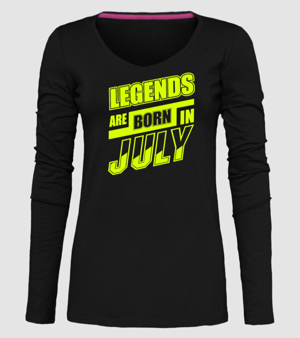 Legends are born in July model negru pe tricou