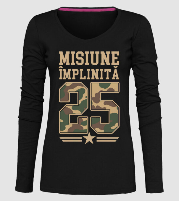 Misiune împlinită 25 model negru pe tricou