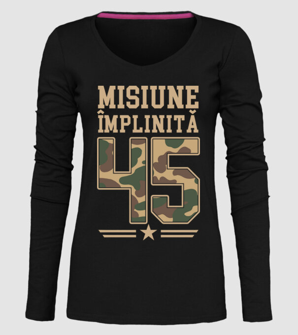 Misiune împlinită 45 model negru pe tricou