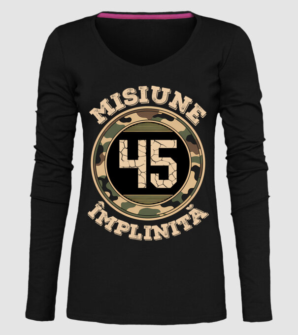 Misiune împlinită 45 model negru pe tricou