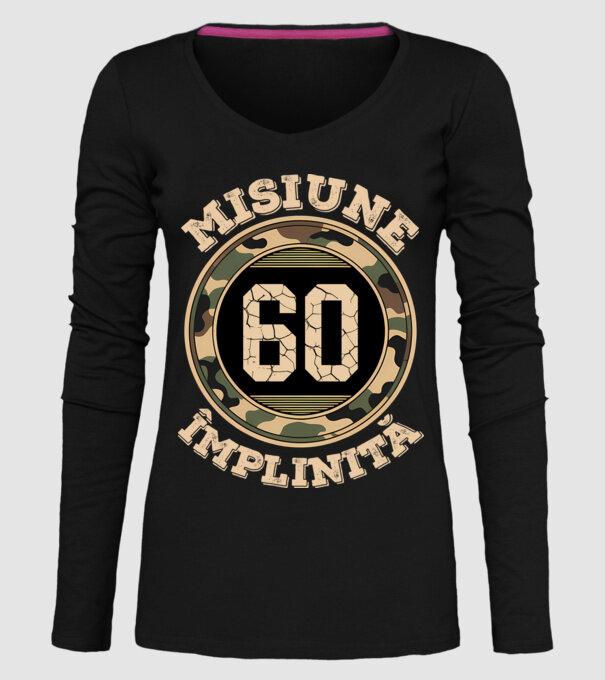 Misiune împlinită 60 model negru pe tricou