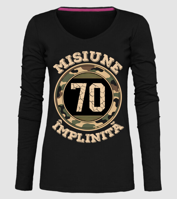 Misiune împlinită 70 model negru pe tricou
