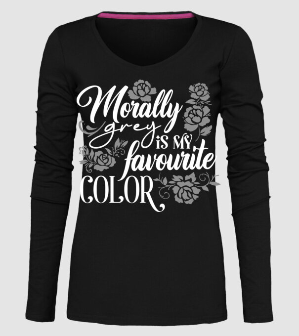 Moraly Gray is my favorite color model negru pe tricou