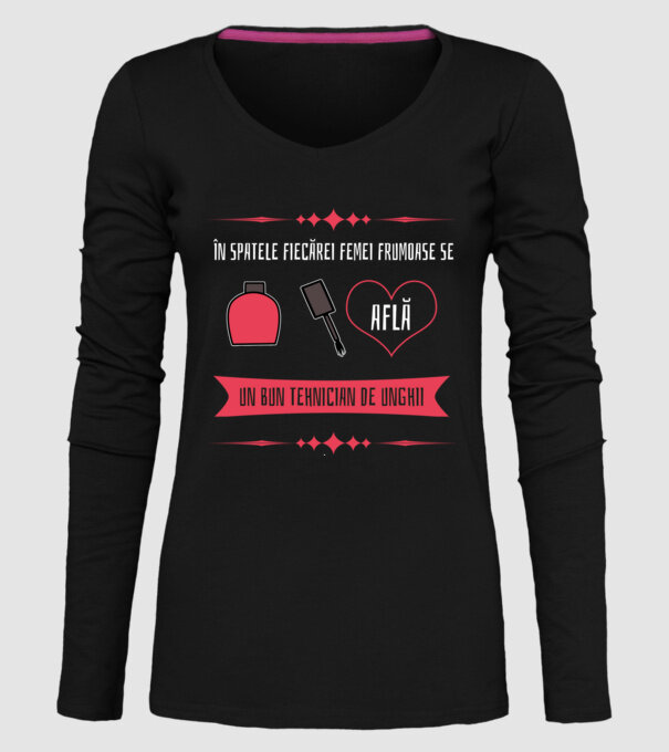 În spatele fiecărei femei frumoase se află un bun tehnician de unghii model negru pe tricou