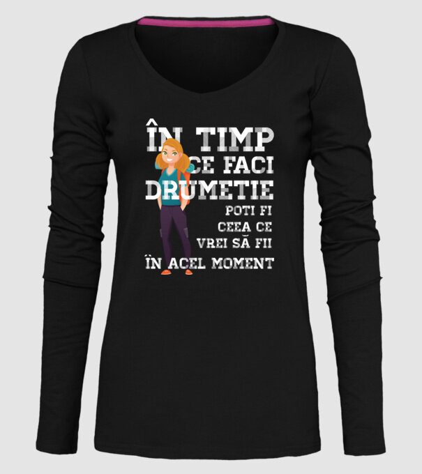 în timp ce faci drumeție poți fi ceea ce vrei să fii - în acel moment model negru pe tricou