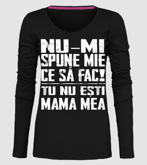ne-mondd-meg-mit-csinaljak-ANYA-FEHER-RO model negru pe tricou