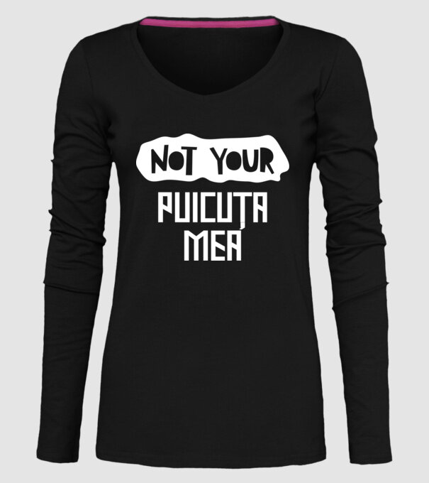 not your ... puicuța mea model negru pe tricou