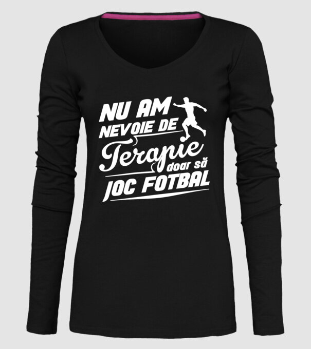 nu am nevoie de terapie, doar să joc fotbal model negru pe tricou