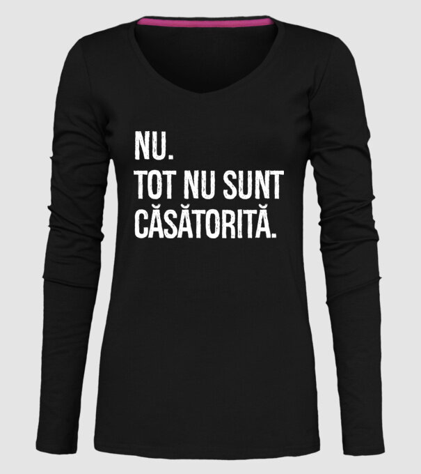 nu. tot nu sunt căsătorită. model negru pe tricou