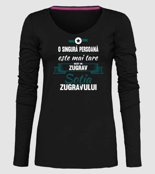 O singură persoană este mai tare decât un zugrav, soția zugravului model negru pe tricou
