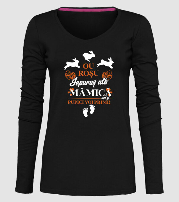 Ou roșu, iepuraș alb, mămică voi fi pupici voi primi! model negru pe tricou