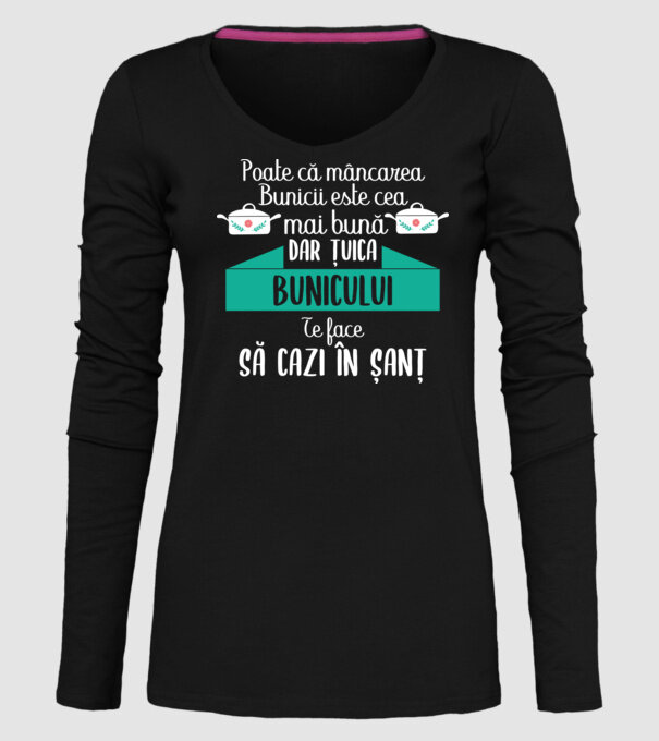 poate că mâncarea bunicii este cea mai bună, dar țuica bunicului te face să cazi în șanț model negru pe tricou