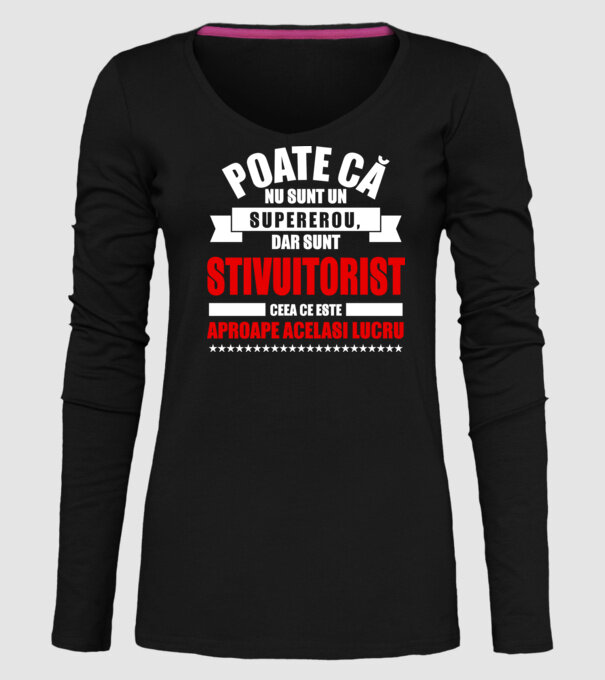 Poate că nu sunt un supererou, dar sunt STIVUITORIST, ceea ce este aproape același lucru model negru pe tricou
