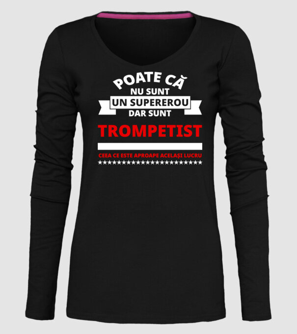 poate că nu sunt un supererou, dar sunt trompetist, ceea ce este aproape același lucru model negru pe tricou