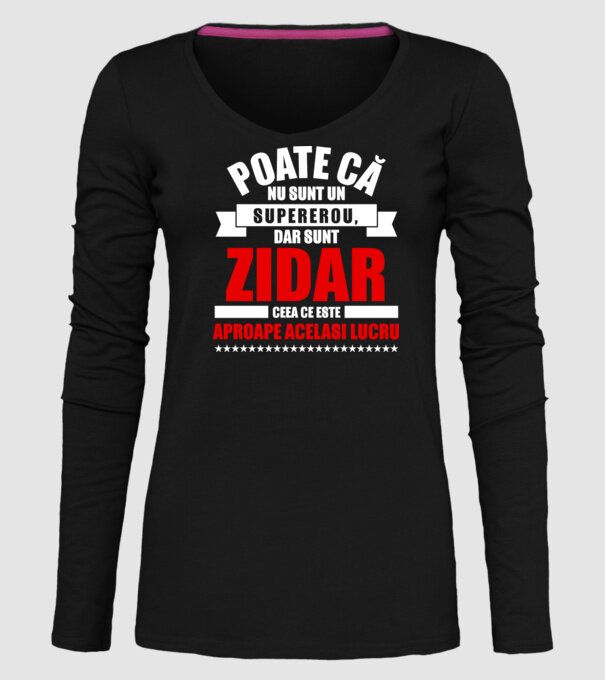 Poate că nu sunt un supererou, dar sunt ZIDAR, ceea ce este aproape același lucru model negru pe tricou