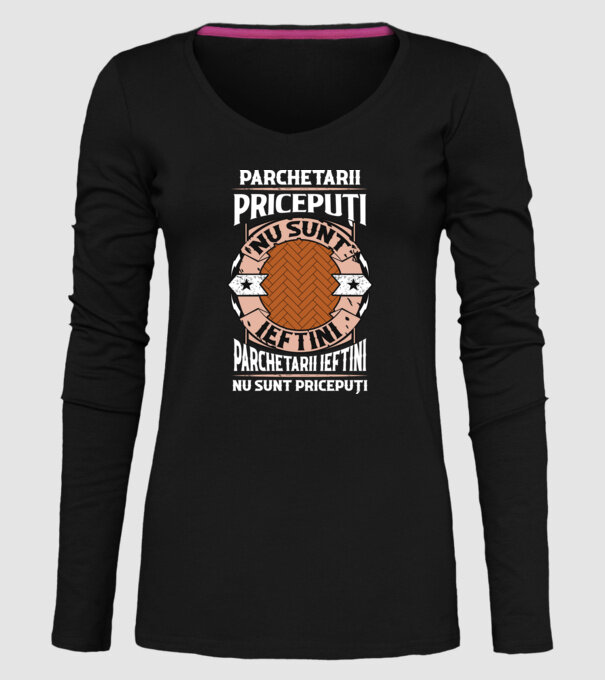 parchetarii pricepuți nu sunt ieftini, parchetarii ieftini nu sunt pricepuți model negru pe tricou