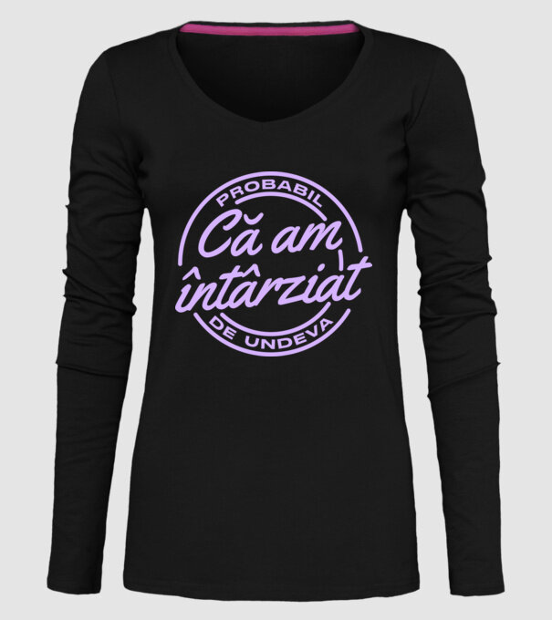 Probabil că am întârziat de undeva model negru pe tricou