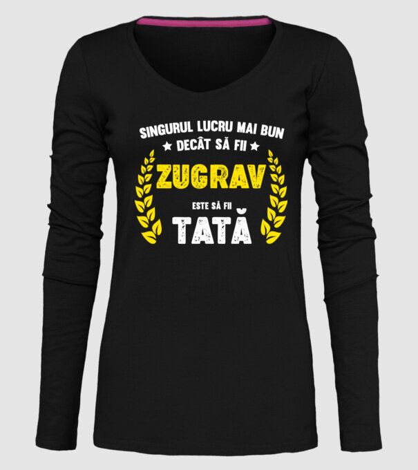 Singurul lucru mai bun decât să fii_zugrav model negru pe tricou